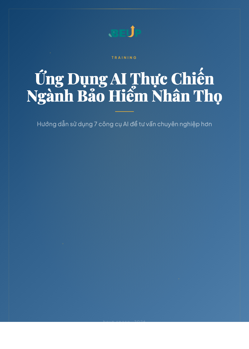 BEUP Cover - Ứng Dụng AI Thực Chiến Ngành Bảo Hiểm Nhân Thọ